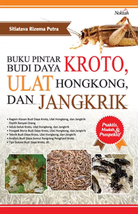 Buku Pintar Budi Daya Kroto, Ulat Hongkong, dan Jangkrik