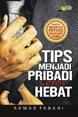 Tips Menjadi Pribadi Lebih Hebat