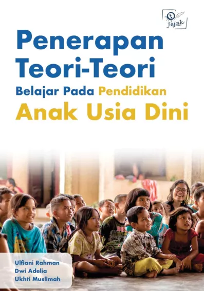 Penerapan Teori-Teori Belajar Pada Pendidikan Anak Usia Dini