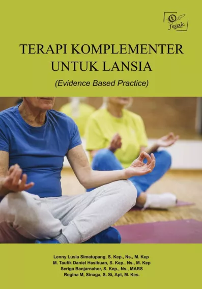 Terapi Komplementer untuk Lansia (Evidence Based Practice)