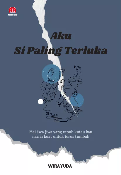 Aku Si Paling Terluka