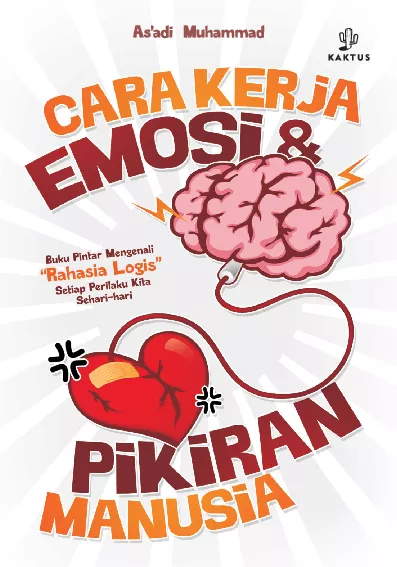 Cara Kerja Emosi & Pikiran Manusia