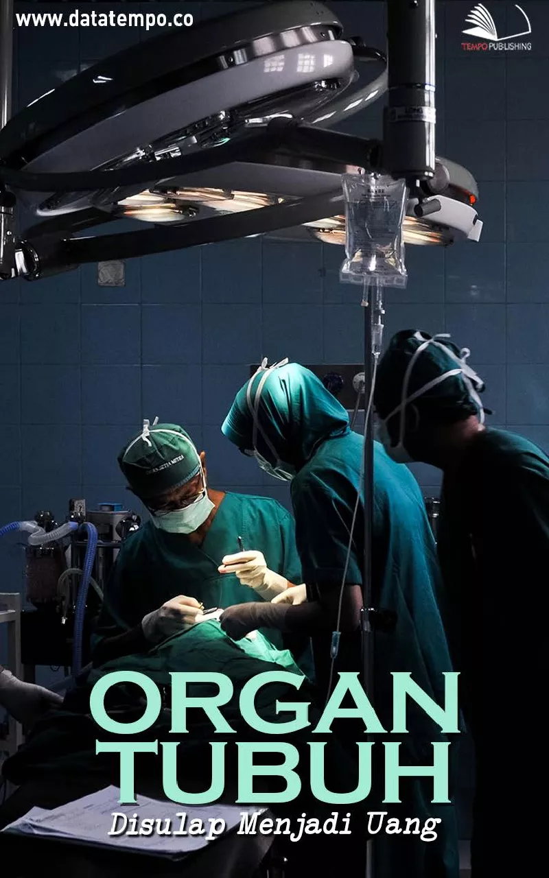 Organ Tubuh Disulap Menjadi Uang