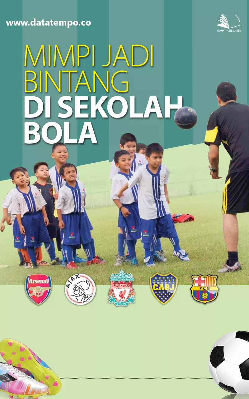 Mimpi Jadi Bintang di Sekolah Bola