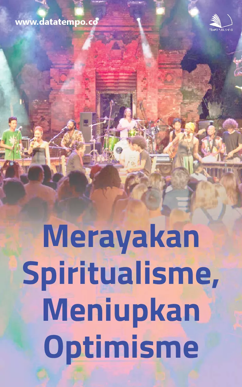 Merayakan Spiritualisme, Meniupkan Optimisme