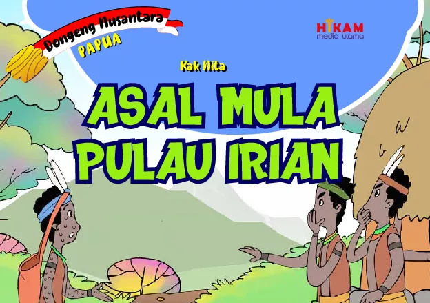 Asal Mula Pulau Irian