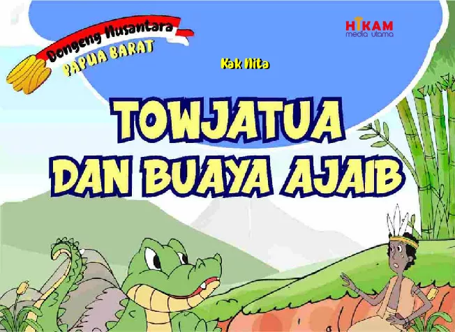 Towjatuwa dan Buaya Ajaib