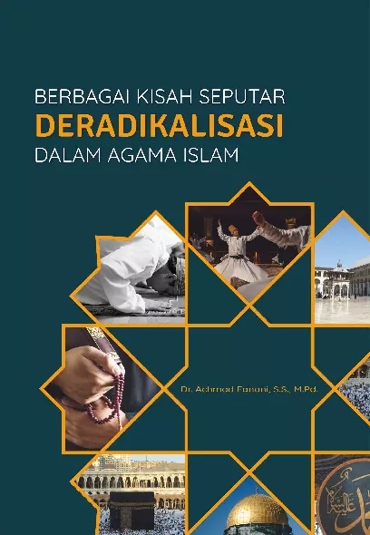 Berbagai kisah seputar deradikalisasi dalam agama Islam