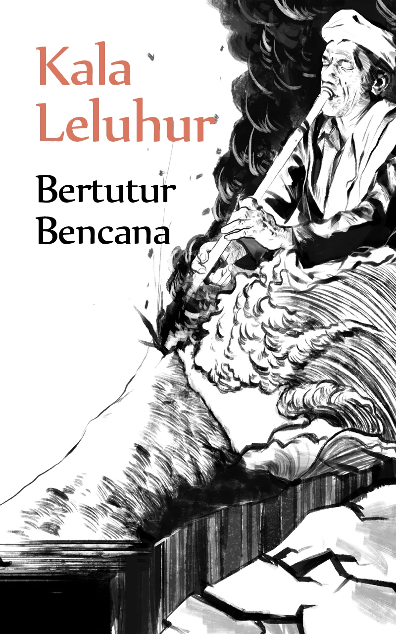 Kala Leluhur Bertutur Bencana