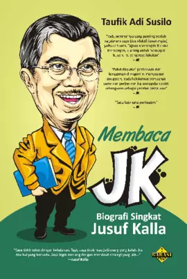 Membaca Jk: Biografi Singkat Jusuf Kalla