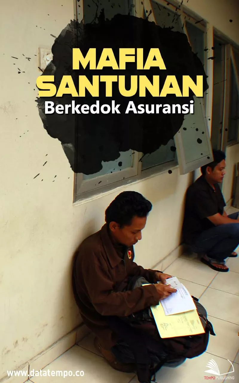 Mafia Santunan Berkedok Asuransi