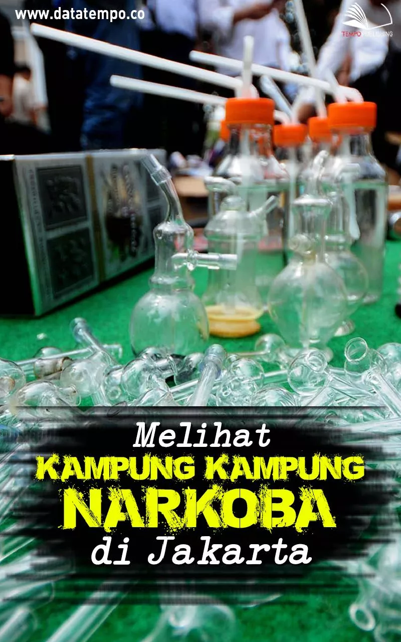 Melihat Kampung-Kampung Narkoba di Jakarta