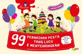 99 Permainan Pesta Yang Lucu & Menyenangkan