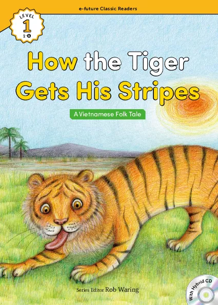 How the Tiger Gets His Stripes