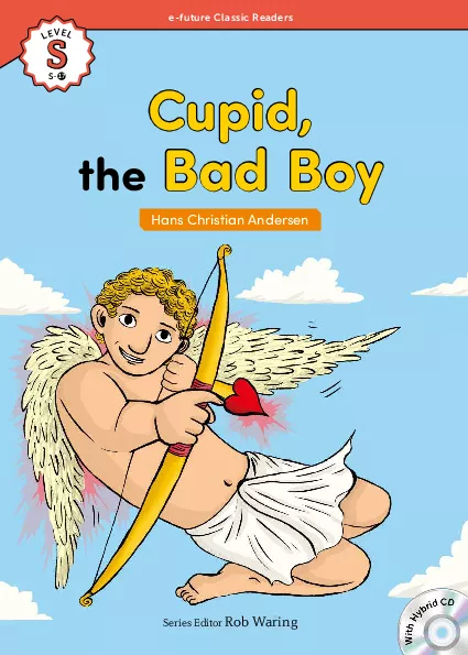 Cupid, the Bad Boy