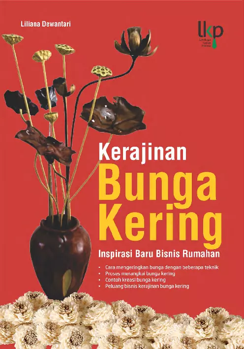 Kerajinan Bunga Kering: Inspirasi Baru Bisnis Rumahan