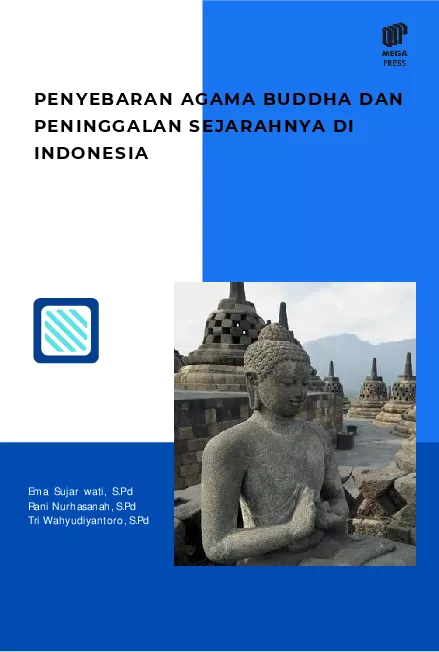 Penyebaran Agama Buddha dan Peninggalan Sejarahnya di Indonesia