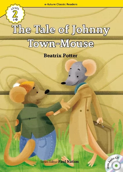 The Tale of Johnny Town-Mouse