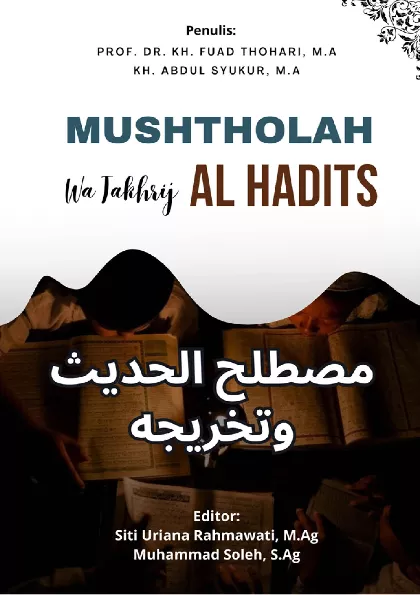 Mushtholah Wa Tahrij Al Hadist