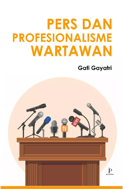 Pers dan Profesionalisme Wartawan