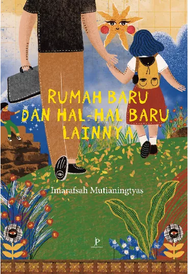 Rumah Baru dan Hal-Hal Baru Lainnya