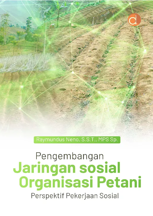 Pengembangan Jaringan Sosial Organisasi Petani: Perspektif Pekerjaan Sosial