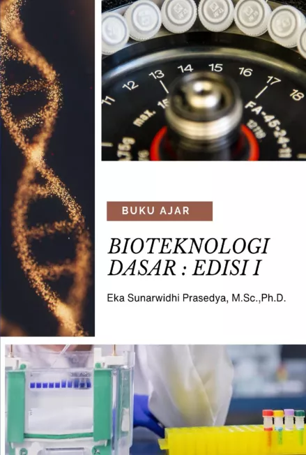 Buku Ajar Bioteknologi Dasar