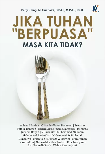 Jika Tuhan Berpuasa Masa Kita Tidak?