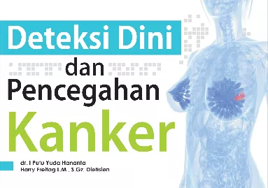 Deteksi Dini dan Pencegahan Kanker