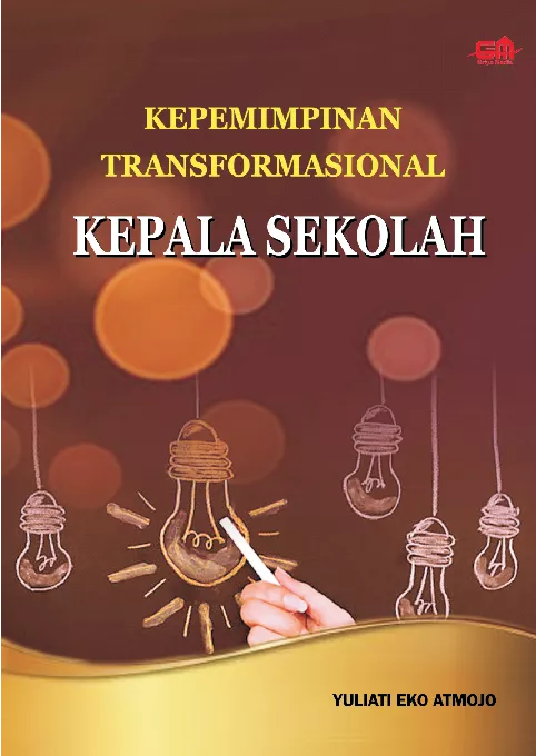 Kepemimpinan Transformasional Kepala Sekolah