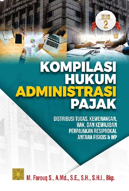 Kompilasi Hukum Administrasi Pajak Jilid 2