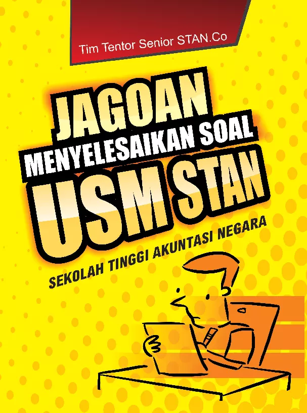 Jagoan Menyelesaikan Soal USM STAN