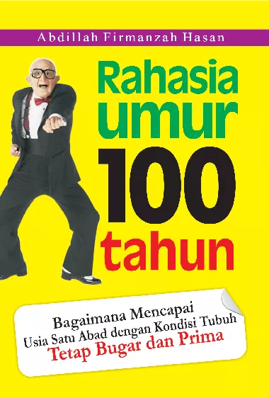 Rahasia Umur 100 Tahun