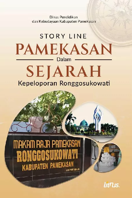 STORY LINE PAMEKASAN DALAM SEJARAH KEPELOPORAN RONGGOSUKOWATI