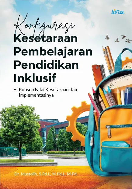 KONFIGURASI KESETARAAN PEMBELAJARAN PENDIDIKAN INKLUSIF Konsep Nilai Kesetaraan dan Implementasinya