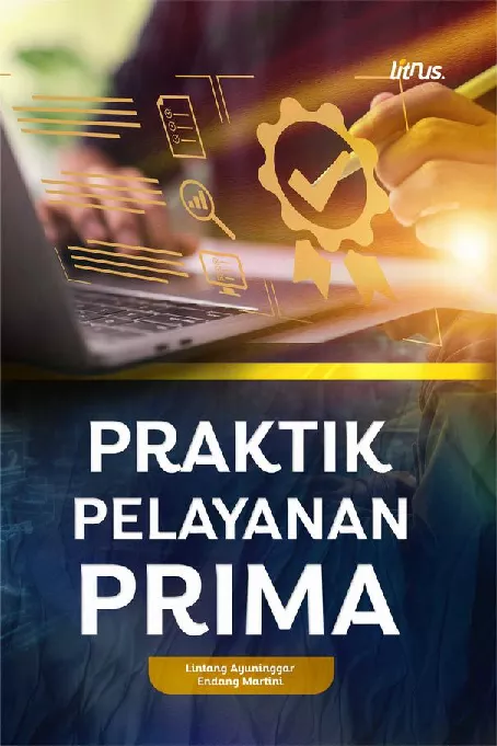 PRAKTIK PELAYANAN PRIMA