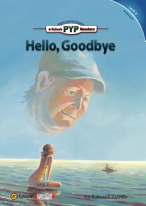 Hello, Goodbye