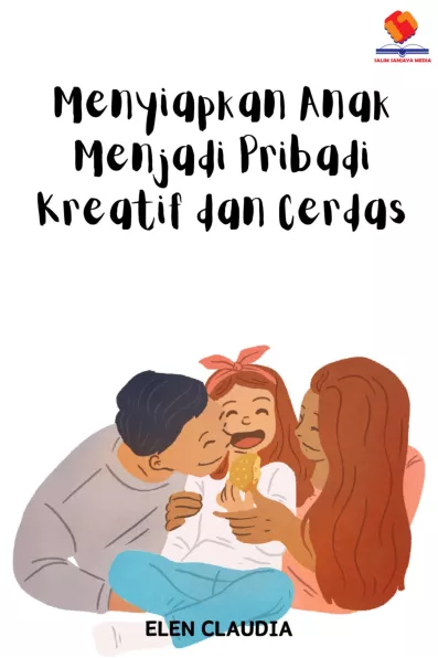 Menyiapkan Anak Menjadi Pribadi Kreatif dan Cerdas