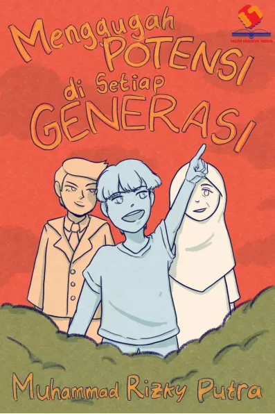 Menggugah Potensi di Setiap Generasi