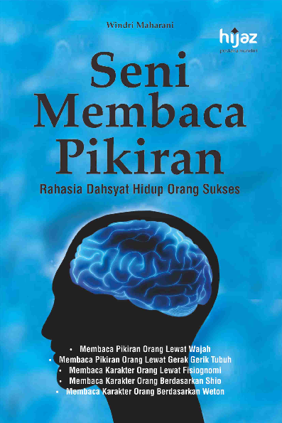 Seni Membaca Pikiran: Rahasia Dahsyat Hidup Orang Sukses