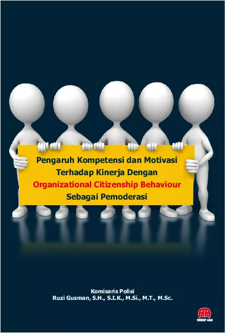 Pengaruh Kompetensi dan Motivasi Terhadap Kinerja Dengan Organizational Citizenship Behaviour Sebagai Pemoderasi