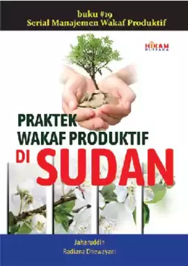 Praktek Wakaf Produktif di Sudan: Buku 19 Serial Manajemen Wakaf Produktif