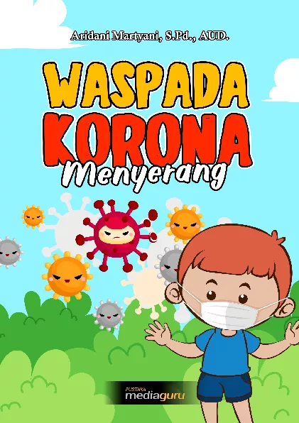 Waspada Korona menyerang