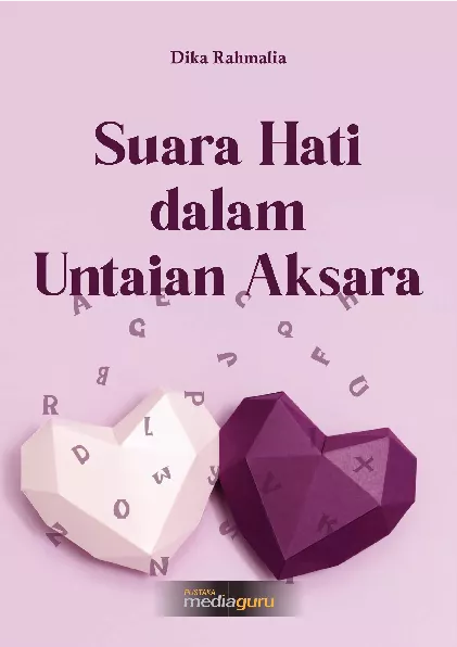 Suara hati dalam untaian aksara