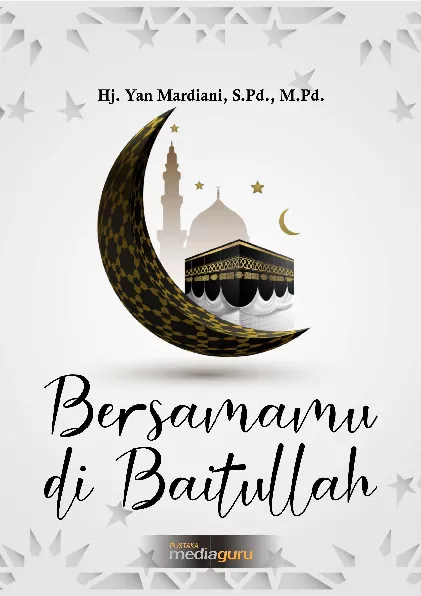 Sepekan bersamamu di Baitullah