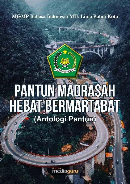 Pantun madrasah hebat bermartabat : antologi pantun