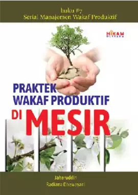 Praktek Wakaf Produktif di Mesir: Buku 7 serial Wakaf Produktif