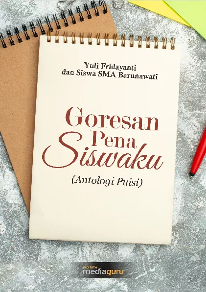 Goresan pena siswaku : antologi puisi