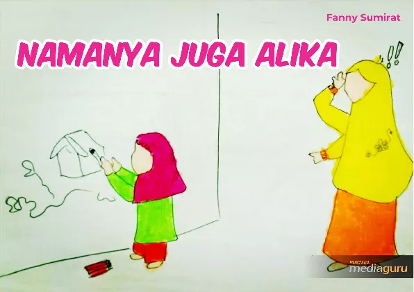 Namanya juga Alika