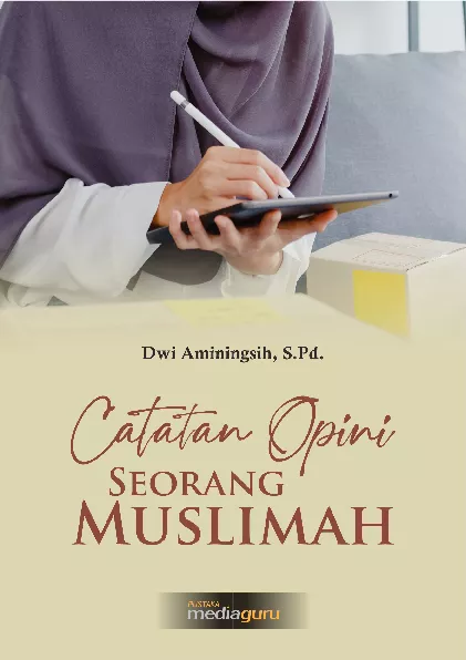 Catatan opini seorang muslimah